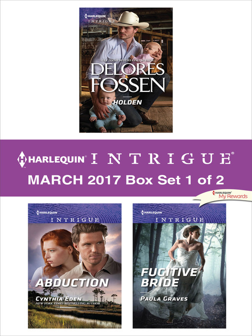 Title details for Harlequin Intrigue March 2017, Box Set 1 of 2 by Delores Fossen - Available